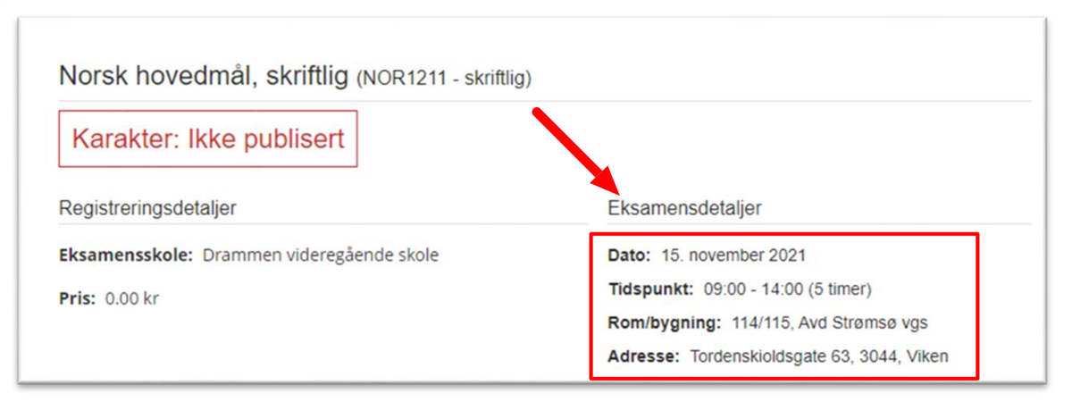 Under fanen Eksamensdetaljer finner du dato for eksamen, tid og sted for eksamen. - Klikk for stort bilde